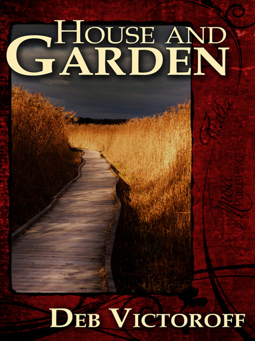 Title details for House and Garden by Deb Victoroff - Available